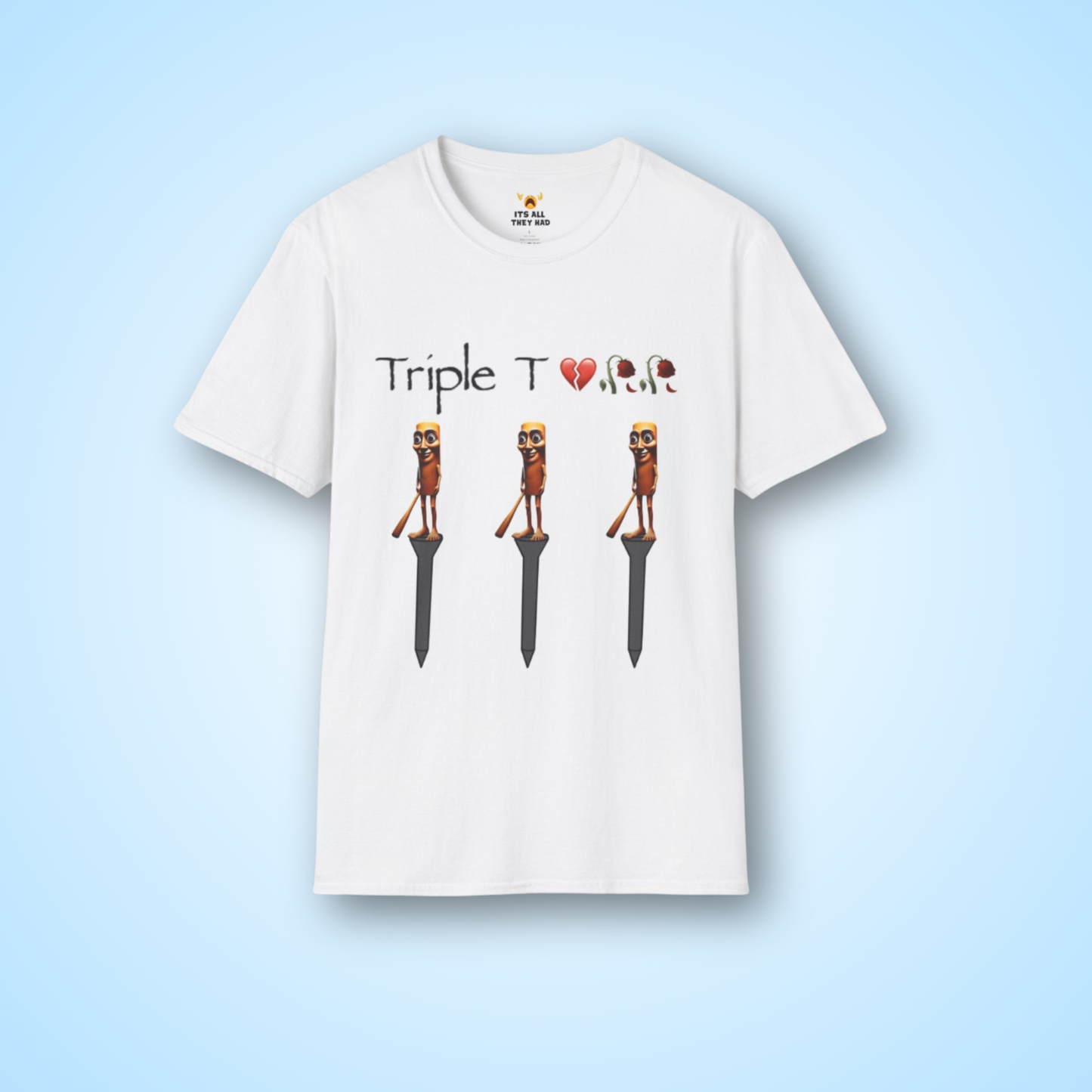 Triple T(ee) Meme Shirt